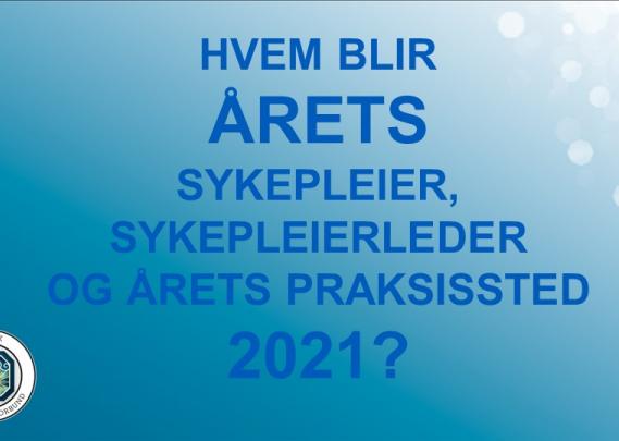 Hvem blir årets sykepleier, sykepleierleder og årets praksissted 2021?