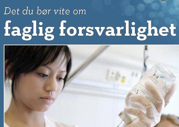 Det du bør vite om faglig forsvarlighet