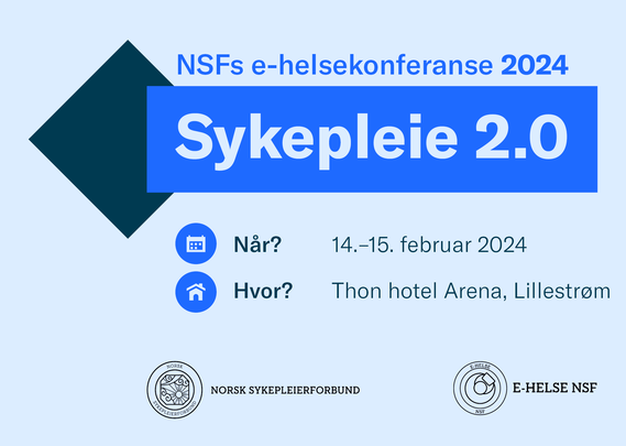 Sykepleie 2.0 – NSFs e-helsekoferanse 2024