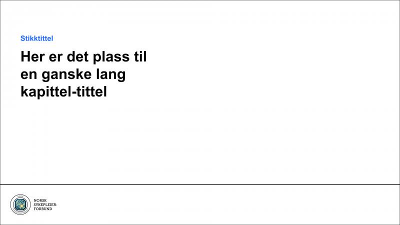 Eksempel på en side i en presentasjon med sort hovedtittel og blå stikktittel over hovedtittel. Lov å bruke blå på stikktittelen.