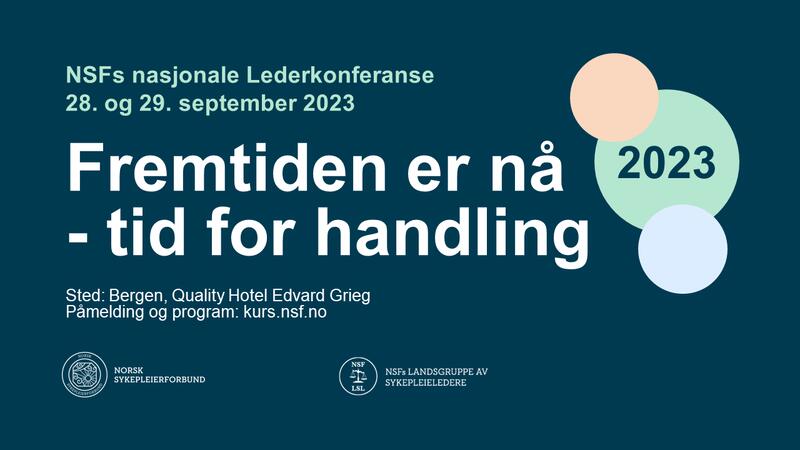 Nasjonal lederkonferanse 2023 banner med dato og tittel "Fremtiden er nå - tid for handling"